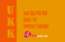 Soal uas/pas matematika kelas 5 sd k13 semester 1 revisi 2018 kami bagikan melalui postingan ini lengkap dengan kunci jawaban tahun pelajara. Latihan Soal Ukk Pat Plh Kelas 1 Semester 2 Berikut Kunci Jawabannya Ralapedia