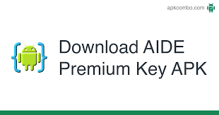 Aide is an integrated development environment (ide) for developing real android apps directly on your android device. Aide Premium Key Apk 1 0 180221 Android App Download