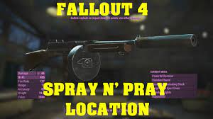 Fallout 4 Rare Weapon Guide Spray N Pray Youtube