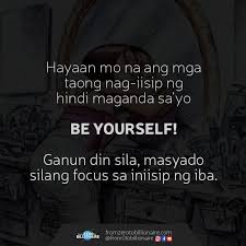  Tagalog Inspirational Quote For Filipinos Who Aspire To Achieve Massive Success In Life Visit My Blog Filipino Quotes Situation Quotes Inspirational Quotes