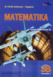 Buku mandiri matematika smp kelas 8 kurikulum 2013 revisi erlangga buku mandiri matematika smp kelas 8 k13 soal jawaban kurtilas jawaban matematika kelas 8 kurikulum. Download Buku Matematika Kelas 9 Kurikulum 2013 Berbagai Buku
