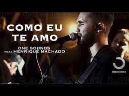 Canção E Louvor Uma Parede Playback Como Eu Te Amo One Sounds Feat Henrique Machado Nossa Cancao Live Youtube Baixar Musicas Gospel Gratis Musica Gospel Cancao