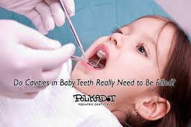 Fillings In Baby Teeth Are They Really Necessary