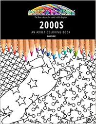 There are three main categories of colors: 2000s An Adult Coloring Book An Awesome Coloring Book For Adults Color Planet Gray Maddy 9798667940098 Amazon Com Books