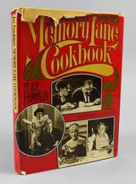 Memory Lane Cook Book, Film Stars Recipes!