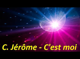 Oui, jérôme, c'est moi, non je n'ai pas changé. C Jerome C Est Moi Lyrics Youtube