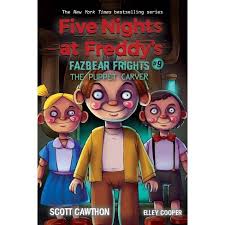 Into the pit, fetch, 1:35 am, step closer, bunny call, blackbird, the cliffs (formerly. The Puppet Carver Five Nights At Freddy S Fazbear Frights 9 9 By Scott Cawthon Elley Cooper Paperback Target