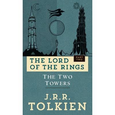 The Two Towers The Lord of The Rings: Part Two