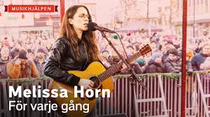 Lyssna på melissas nya album samt hennes största hits och låtar. Melissa Horn For Varje Gang Musikhjalpen 2019 Chords Chordify