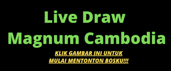 Live Draw Magnum Cambodia Live Togel Cambodia Live Draw Cambodia