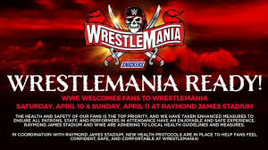 With a live crowd for the first time in more than a year, this year's show will be something special. Wwe Releases Wrestlemania 37 Health And Safety Protocols Liability Waiver Wrestling News Wwe News Aew News Rumors Spoilers Wrestlemania 37 Results Wrestlingnewssource Com