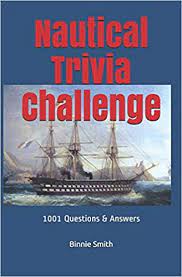 Christmas quizzes questions for the festive season; Nautical Trivia 1000 Questions And Answers Volume 1 Smith I Binnie 9780934523899 Amazon Com Books