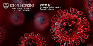 Hopkins Experts Answer Your Covid 19 Questions Covid 19 Johns Hopkins Bloomberg School Of Public Health