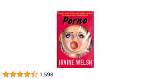 PornoPORNO by Welsh, Irvine (Author) on Jun-17-2003 Paperback: Welsh,  Irvine: 9780099422464: Amazon.com: Books
