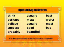 Phrases for expressing an opinion opinion marking signals youtube. Fact And Opinion Ppt Video Online Download
