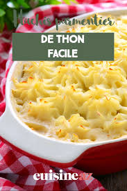 Hachis Parmentier De Thon Facile Recette En 2020 Recettes De Cuisine Recette Plat Vegetarien Hachis Parmentier