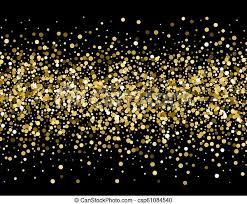 Don't remember what you're asking for. Gold Sparkles On Black Background Gold Glitter Gold Sparkles On Black Background Gold Glitter Background Canstock