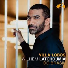 Villa-Lobos : Do Brasil : CD album en Wilhem Latchoumia
