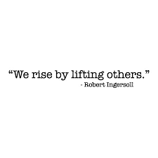 We rise by lifting others. Lift Others Wall Quotes Decal Wallquotes Com