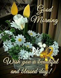 Remember today that i love u my friend. Good Morning Blessings Good Morning Dear Friend Morning Wish Good Morning Greetings