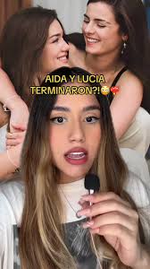 AIDA Y LUCIA TERMINARON 😭💔