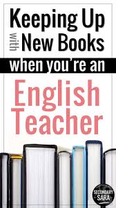 It S Tough To Find Time To Read All The Great New Books Being Published When You Re An Ela Te English Teacher English Teacher High School Middle School Reading