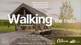Walk the Trails Club