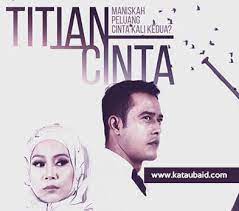 Pages interest drama tv3 malaysia videos titian cinta episod 24. Senarai Pelakon Drama Titian Cinta