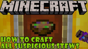 More images for how do you craft suspicious stew in minecraft » Minecraft Tips Tricks Secrets How To Make All Suspicious Stews 1 14 Minecraft Tutorial Youtube