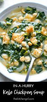 Chickpea Kale Soup Recipe The Kitchen Girl Recipe Healthy Soup Recipes Chickpea Soup Kale Recipes