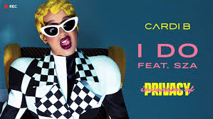 아이두 아이두 / i do, i do. Cardi B I Do Lyrics Genius Lyrics