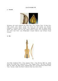 Salah satu contoh kecilnya adalah keberagaman alat musik tradisional berikut ini. Tarian Dan Alat Musik Ntt