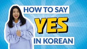 Russian — да (da) 'no' in 10 languages. How To Say Yes In Korean Learn This Simple Phrase