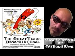 EPISODE 44: "THE GREAT TEXAS DYNAMITE CHASE" (1976) REVIEW!!!!!!!