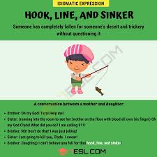 Hook Line And Sinker Meaning With Helpful Examples In English 7 E S L Idiomatic Expressions English Idioms Other Ways To Say
