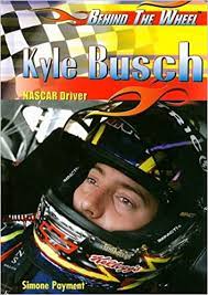 The sound of sequentials bucking down the pit lane always cracks me up. Kyle Busch Nascar Driver Behind The Wheel Payment Simone Amazon Com Books