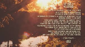 Psalm 23 is one of the most beloved texts in all of scripture. Best 29 Psalm 23 Wallpaper On Hipwallpaper Forgiveness Psalm 32 Wallpaper Psalm 91 Wallpaper And Psalm 51 Wallpaper