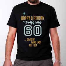 Werden dem beschenkten gewiss ein lächeln ins gesicht zaubern. 60 Geburtstags Shirt In Schwarz Mit Lustigem Spruch Und Name