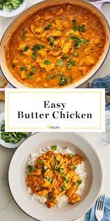The Easiest 30 Minute Butter Chicken Recipe Indian Food Recipes Butter Chicken Recipes