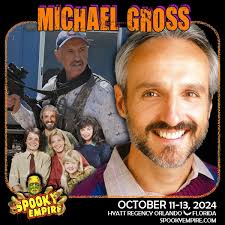 Rumblings of October announcements are rolling in and we're thrilled this  guest can join us! MICHAEL GROSS is well known for his role as survivalist  "Burt Gummer" in the "Tremors" series of