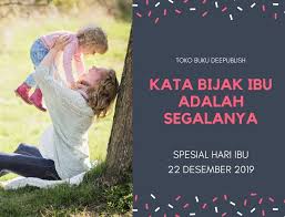 Kata mutiara untuk ibu guru. Kata Kata Ibu Adalah Segalanya Ucapan Spesial Hari Ibu