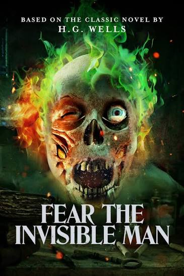 Fear the Invisible Man | Rotten Tomatoes
