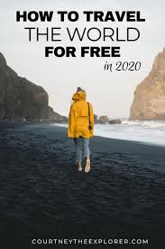 12 Free Ways To Travel The World Travel The World For Free Ways To Travel Travel