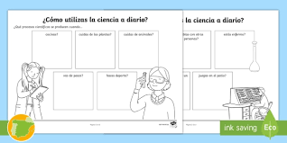 (b) la realidad no funciona azarosa o caóticamente, sino que exhibe regularidad. Ficha De Actividad Como Utilizas La Ciencia A Diario