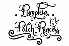 Download Pumpkin Patch Princess Svg Cut File By Creative Fabrica Crafts Creative Fabrica SVG Cut Files