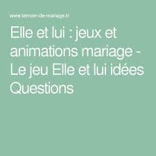 Elle Et Lui Jeux Et Animations Mariage Le Jeu Elle Et Lui Idees Questions Jeu Elle Et Lui Animation Mariage Mariage Jeux Animation