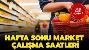 Hafta sonu market ve bakkalar açık mi? Hafta Sonu Marketler Kaca Kadar Acik Bugun Marketler Bakkallar Ve Firinlar Saat Kacta Aciliyor