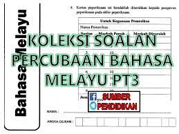 Semak gred pt3 2015 kpm yang terkini. Koleksi Percubaan Bahasa Melayu Pt3 Sumber Pendidikan