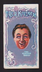 FRED KITCHEN MUSIC HALL ADVERTISING TRADE CARD # THE KITCHEN SMILE