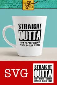 Download Straight Outta Copy Paper Teacher Svg File Teacher Svg Etsy Funny Teacher Gifts Teacher Bags Diy Teacher Gifts
